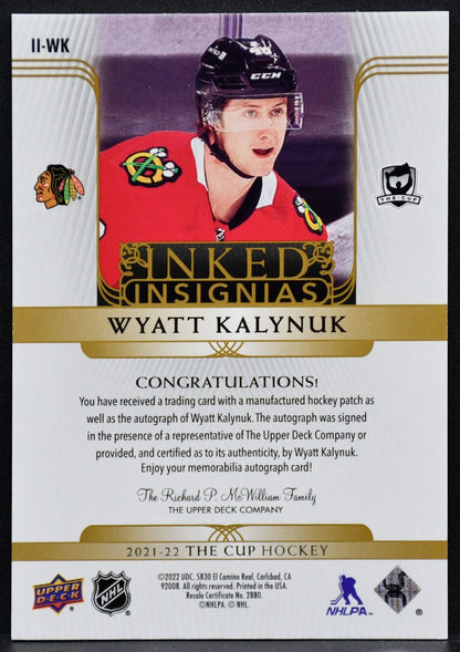 2021-22 UD The Cup Inked Insignias Wyatt Kalynuk II-WK Auto 68/75