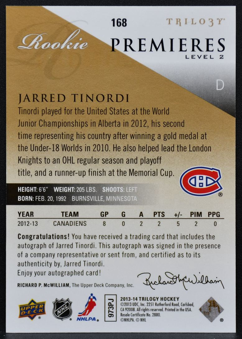 2013-14 UD Trilogy Premieres Level 2 Tinordi 168 Canadiens RC Auto 030/399 9314