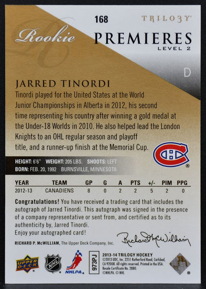 2013-14 UD Trilogy Premieres Level 2 Tinordi 168 Canadiens RC Auto 030/399 9314