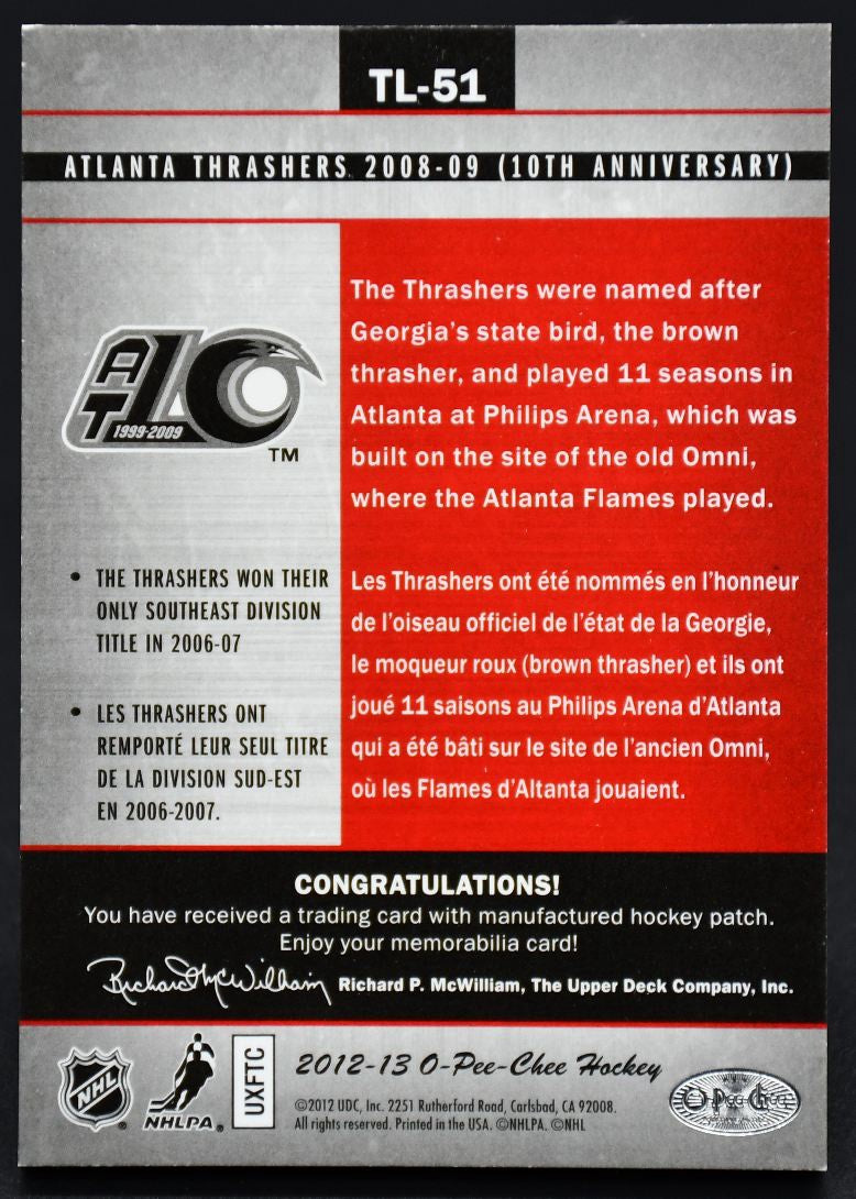 2012-13 OPC Atlanta Thrashers 2008-09 (10th Anniversary) TL-51 Patch