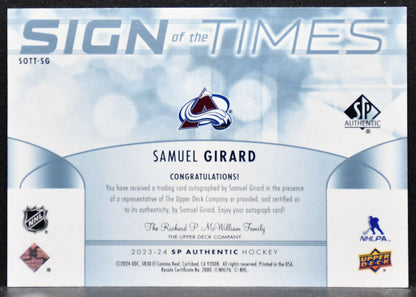 2023-24 SP Authentic Sign of the Times Samuel Girard SOTT-SG Avalanche Auto 7027