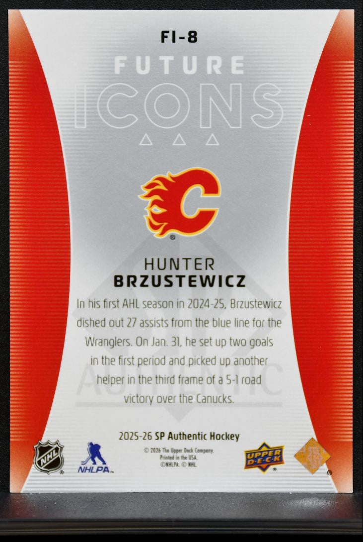 2025-26 SP Authentic Future Icons Hunter Brzustewicz FI-8 Flames RC 179/399 8518