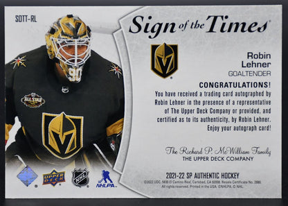 2021-22 SP Authentic Robin Lehner SOTT-RL Vegas Golden Knights Auto 20/49