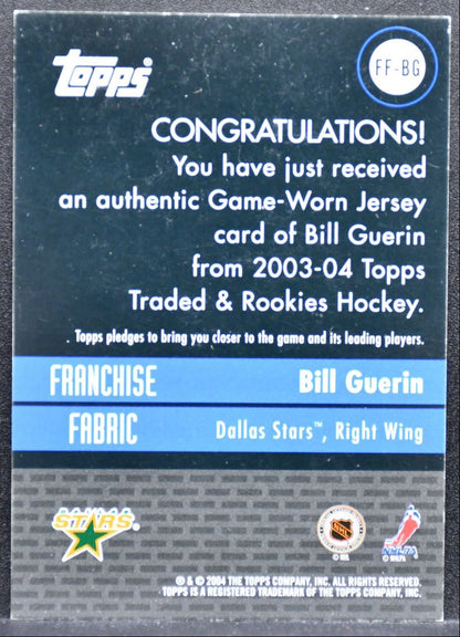 2003-04 Topps Traded & Rookies Franchise Fabrics Bill Guerin Stars Jersey 1120