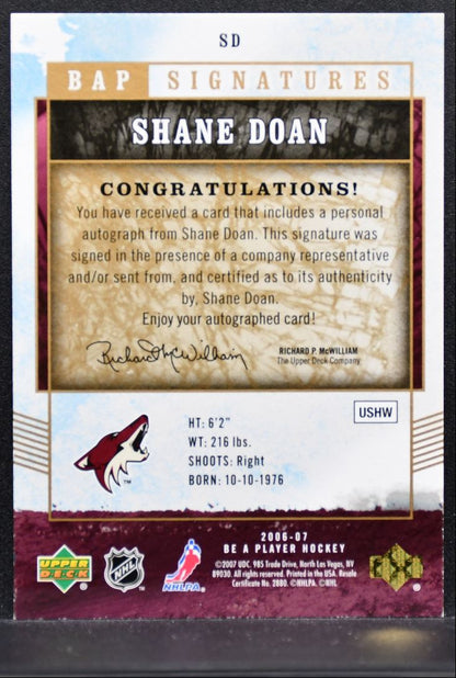 2006-07 Upper Deck Be A Player Signatures Shane Doan Phoenix Coyotes Auto 1359