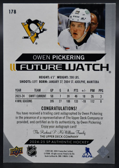 2024-25 SP Authentic Owen Pickering 178 Pittsburgh Penguins RC Auto 150/599
