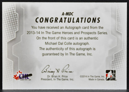 2013-14 In The Game Heroes and Prospects Autos Michael Dal Colle Auto 2717