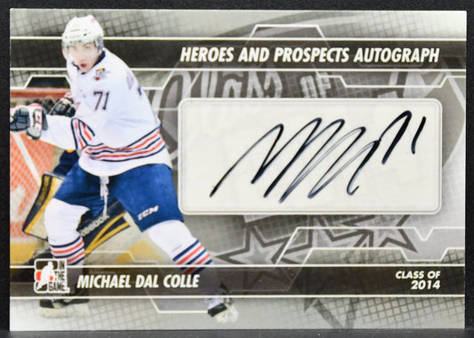2013-14 In The Game Heroes and Prospects Autos Michael Dal Colle Auto 2717