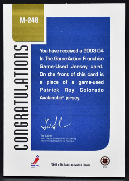 2003-04 In The Game Action Franchise Game-Used Jersey Patrick Roy M-248 Jersey #2