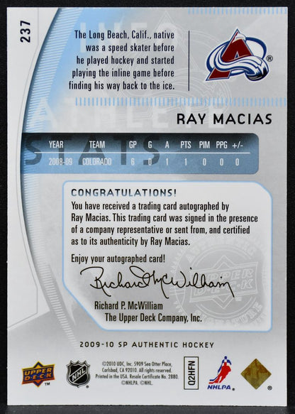 2009-10 SP Authentic Future Watch Ray Macias 237 Avalanche RC Auto 446/999 5590