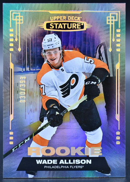 2021-22 UD Stature Wade Allison 118 Philadelphia Flyers RC 030/399