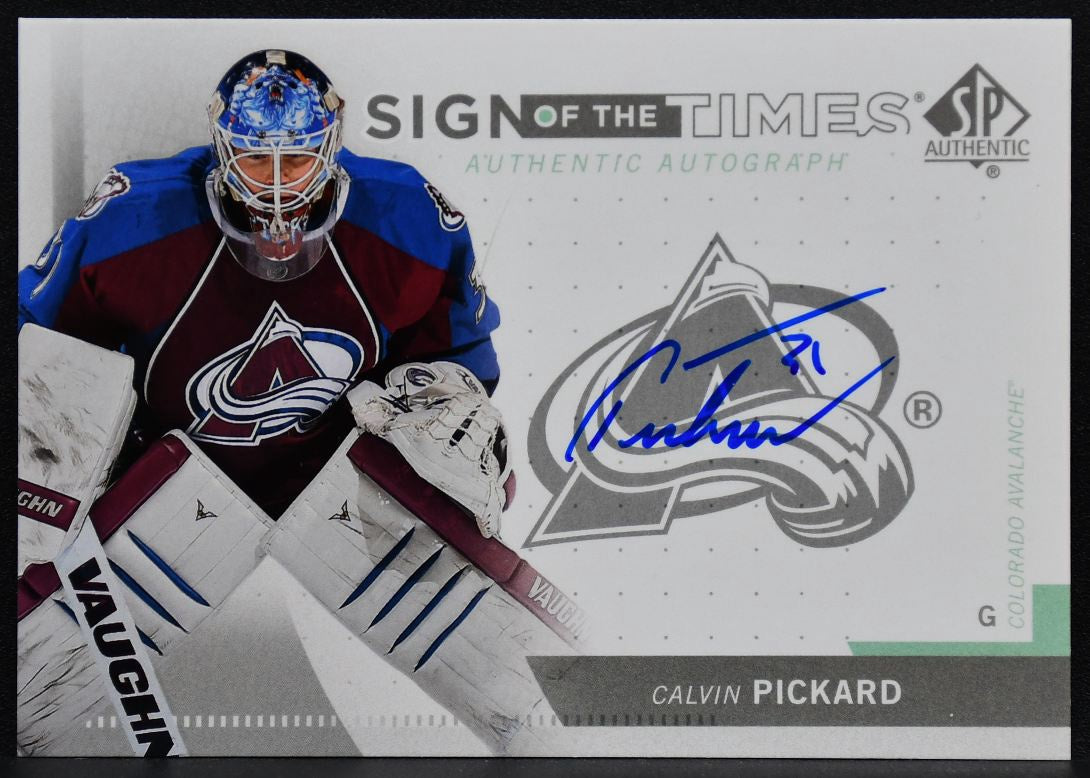 2013-14 SP Authentic Sign of the Times Calvin Pickard SOT-PI Avalanche Auto 7518