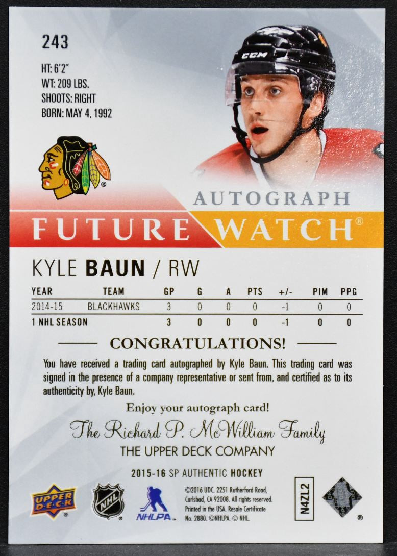 2015-16 SP Authentic Future Watch Auto Kyle Baun 243 RC Auto 567/999