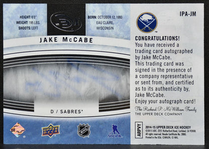 2014-15 UD Ice Premieres Autographs Jake McCabe IPA-JM Sabres RC Auto 2438