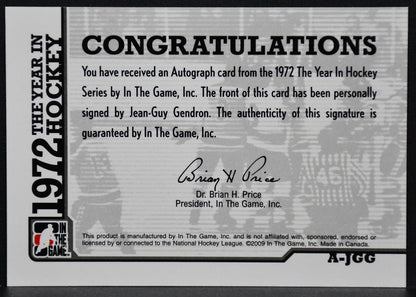 2009-10 In The Game 1972 Year Hockey Gendron A-JGG Quebec Nordiques Auto 9970