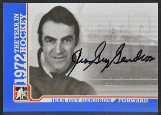 2009-10 In The Game 1972 Year Hockey Gendron A-JGG Quebec Nordiques Auto 9970