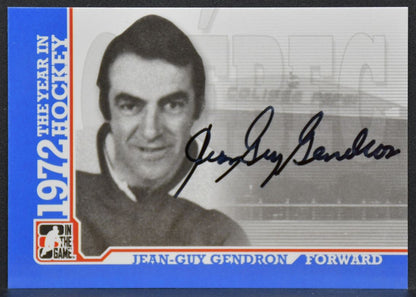 2009-10 In The Game 1972 Year Hockey Gendron A-JGG Quebec Nordiques Auto 9970