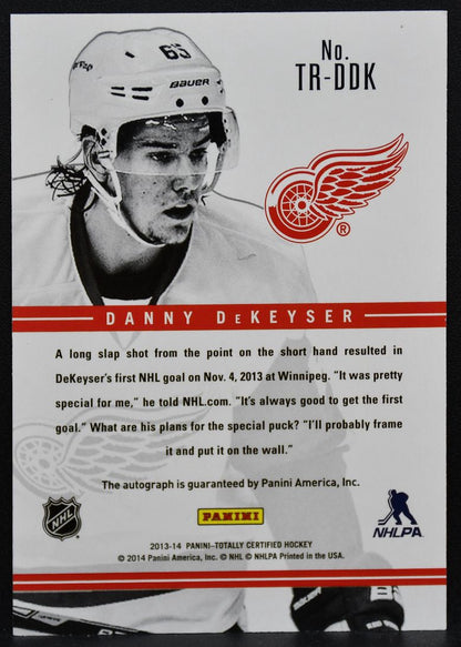 2013-14 Panini Totally Certified RC Danny DeKeyser TR-DDK Red Wings Auto 8980