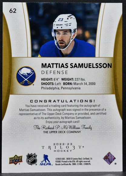 2008-09 Upper Deck Trilogy Mattias Samuelsson 62 Buffalo Sabres Auto 3956
