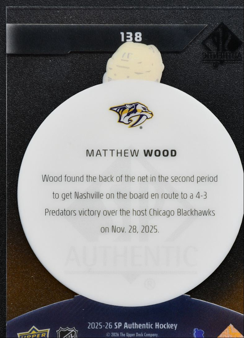 2025-26 SP Authentic Future Watch Acetate Matthew Wood 138 Predators RC 1617