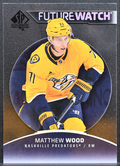 2025-26 SP Authentic Future Watch Acetate Matthew Wood 138 Predators RC 1617