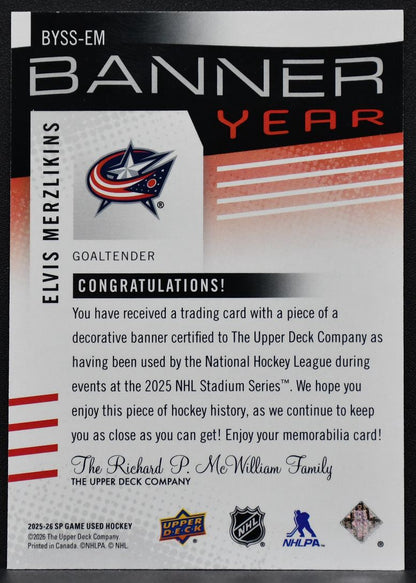 25-26 SP Game Used Stadium Series Banner Year Relics Merzlikins Blue Jackets 7543