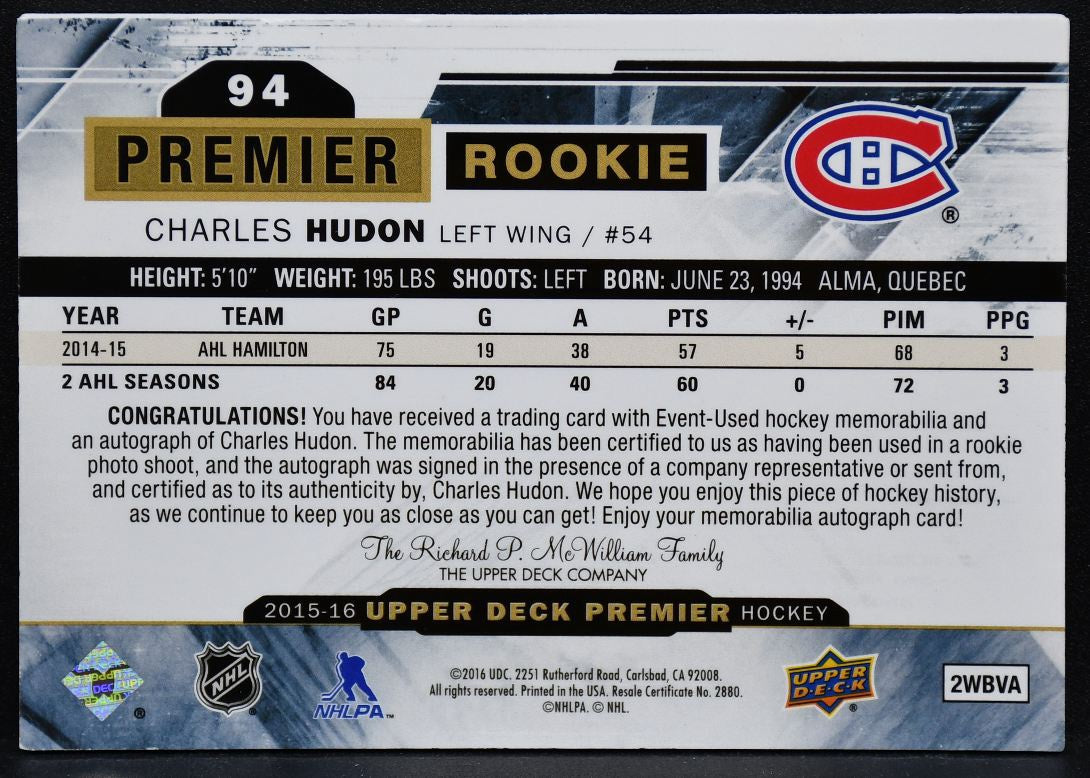 2015-16 UD Premier Patch Charles Hudon 94 Canadiens RC Auto 222/375 Patch 6634