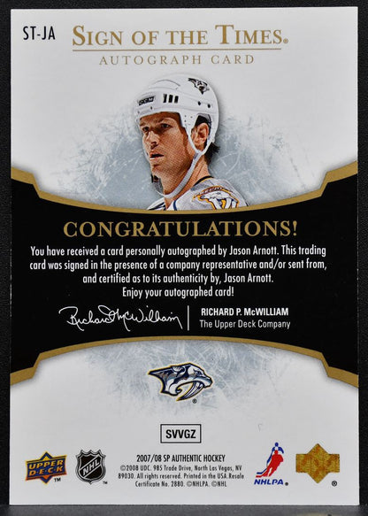 2007-08 SP Authentic Sign of the Times Jason Arnott ST-JA Predators Auto 9626