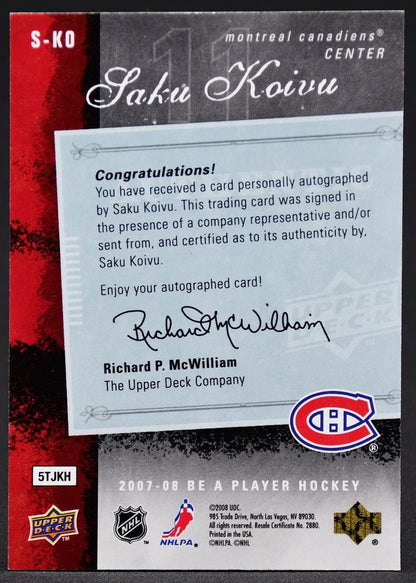 2007-08 UD Be A Player Saku Koivu S-KO Auto