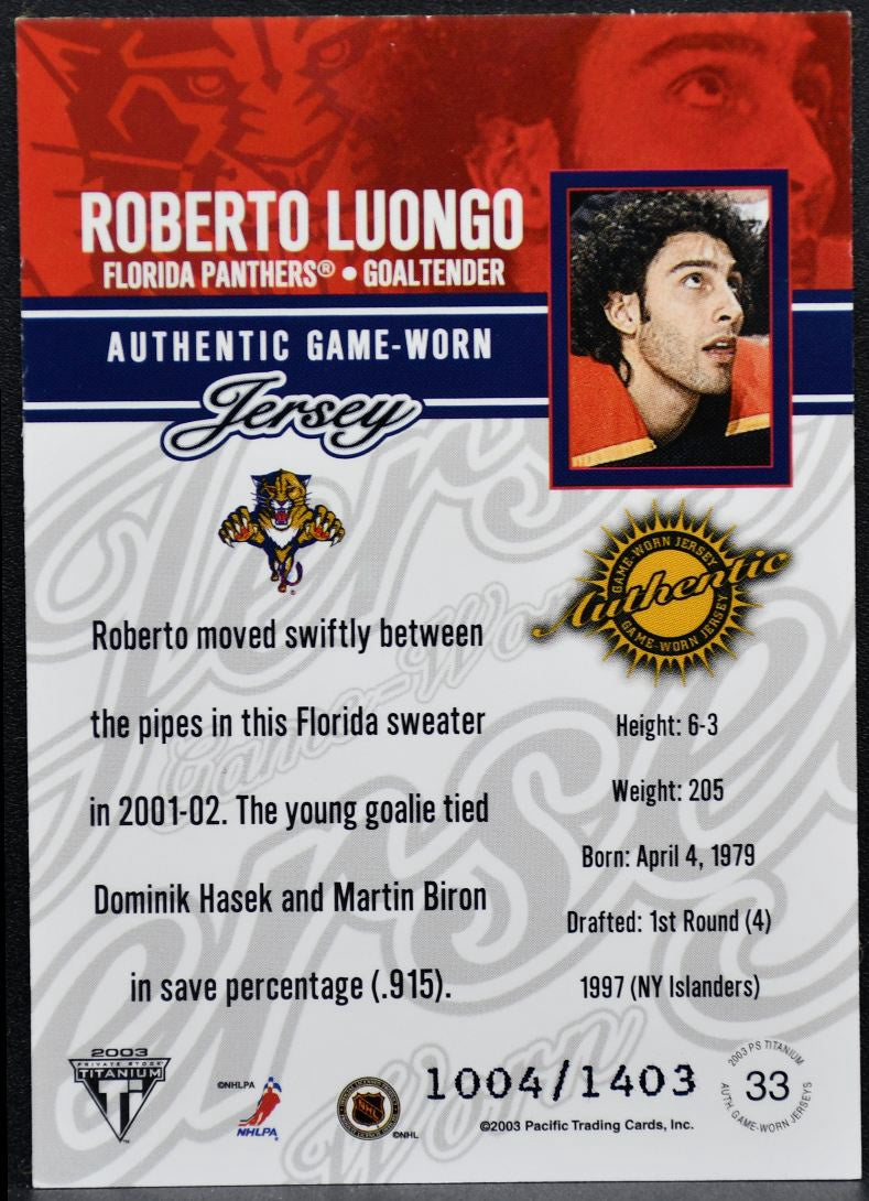 2002-03 Pacific Private Stock Titanium Jerseys Luongo /1403 Jersey 8335