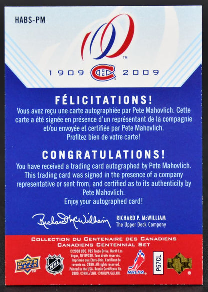 2008-09 UD Montreal Canadiens Centennial Habs Mahovlich Montreal Canadiens Auto