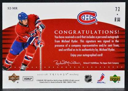 2007-08 Upper Deck Trilogy Script 2 Michael Ryder S2-MR Canadiens Auto 2360