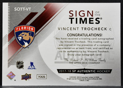 2017-18 SP Authentic Sign of the Times Inscribed Vincent Trocheck Auto 7521