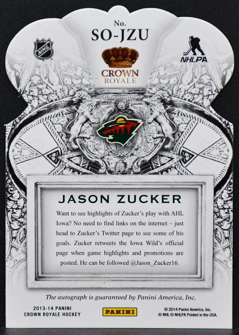 2013-14 Panini Crown Royale Sovereign Sigs Jason Zucker SO-JZU Wild Auto 2629