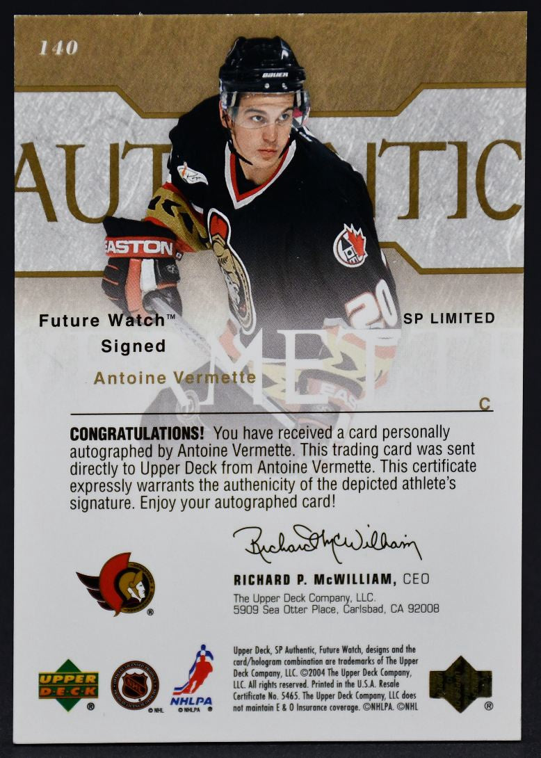 2004-05 SP Authentic Future Watch Signed Limited Vermette 140 RC Auto 14/50