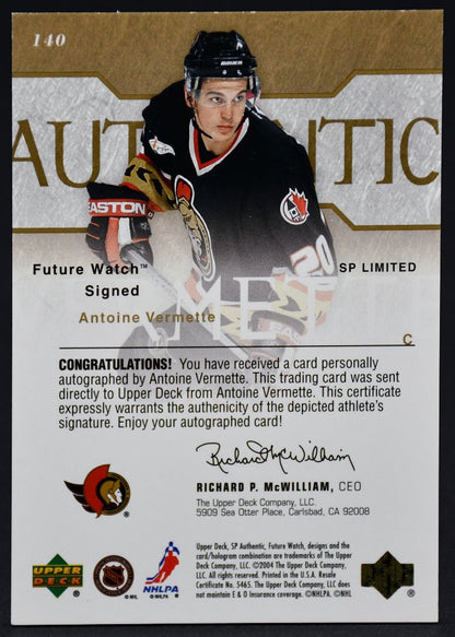 2004-05 SP Authentic Future Watch Signed Limited Vermette 140 RC Auto 14/50