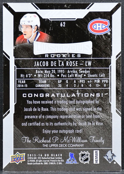 2015-16 Upper Deck Black Lustrous Rookies Auto Jacob de la Rose RC Auto 9750
