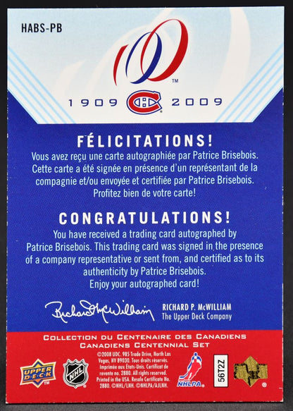 2008-09 UD Montréal Canadiens Centenaire Habs Patrice Brisebois HABS-PB Auto
