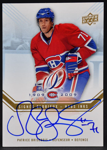2008-09 UD Montréal Canadiens Centenaire Habs Patrice Brisebois HABS-PB Auto