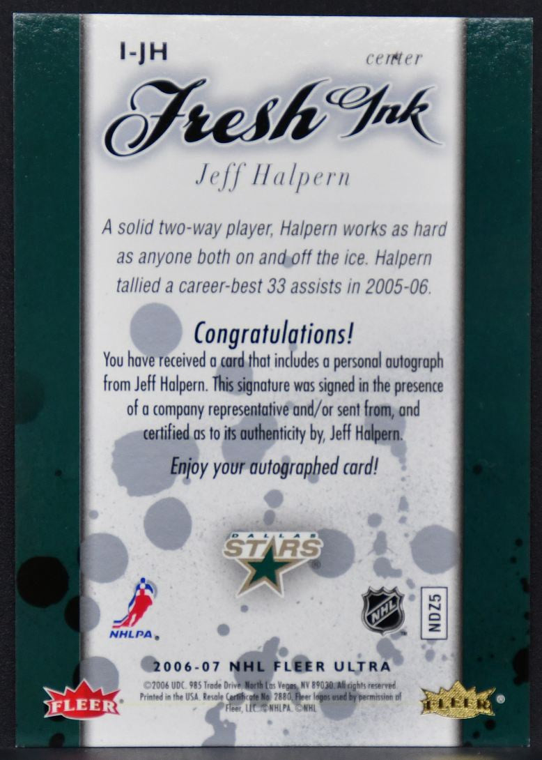 2006-07 Fleer Ultra Fresh Ink Jeff Halpern I-JH Dallas Stars Auto 9659