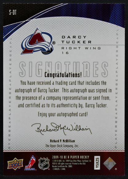 2009-10 Upper Deck Be A Player Signatures Darcy Tucker S-DT Avalanche Auto 9116