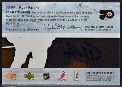 2007-08 Upper Deck Ice Glacial Graphs Ryan Parent Philadelphia Flyers Auto 1940