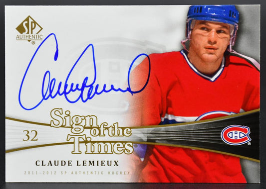 2011-12 SP Authentic Sign of the Times Claude Lemieux Montreal Canadiens Auto