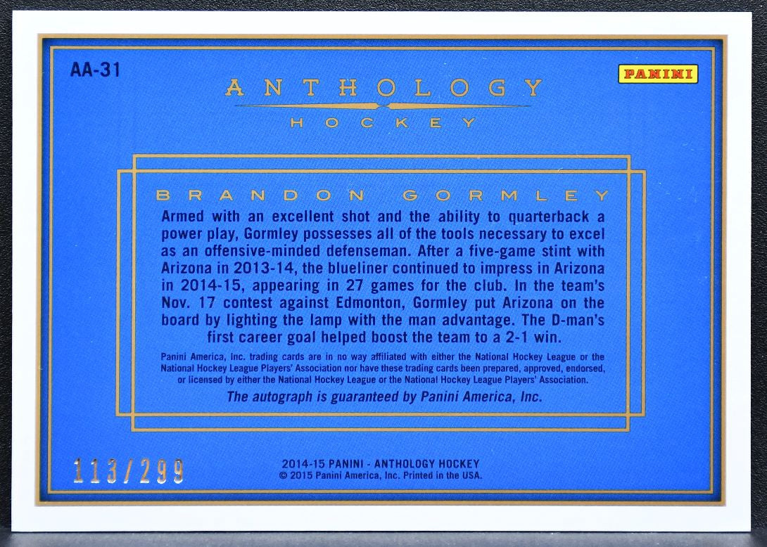 2014-15 Panini Anthology Autographs Gorrmley Arizona Coyotes Auto 113/299 8315