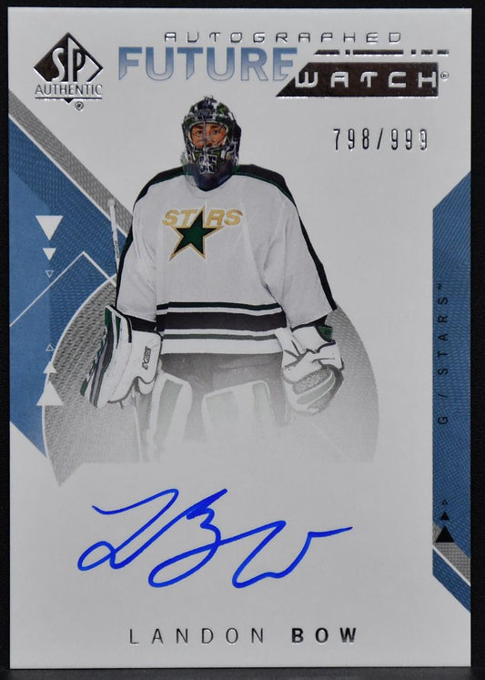 2018-19 SP Authentic Future Watch Autograph Landon Bow 156 RC Auto 798/999