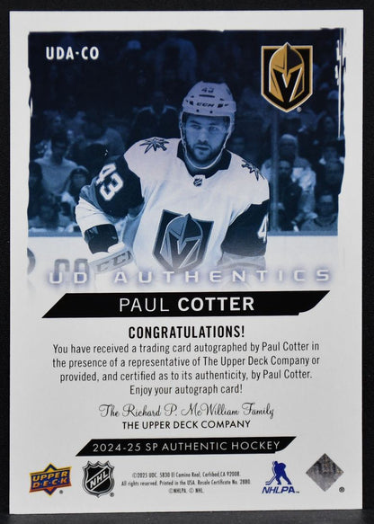 24-25 SP Authentic UD Authentics Auto Paul Cotter UDA-CO Golden Knights Auto 5921
