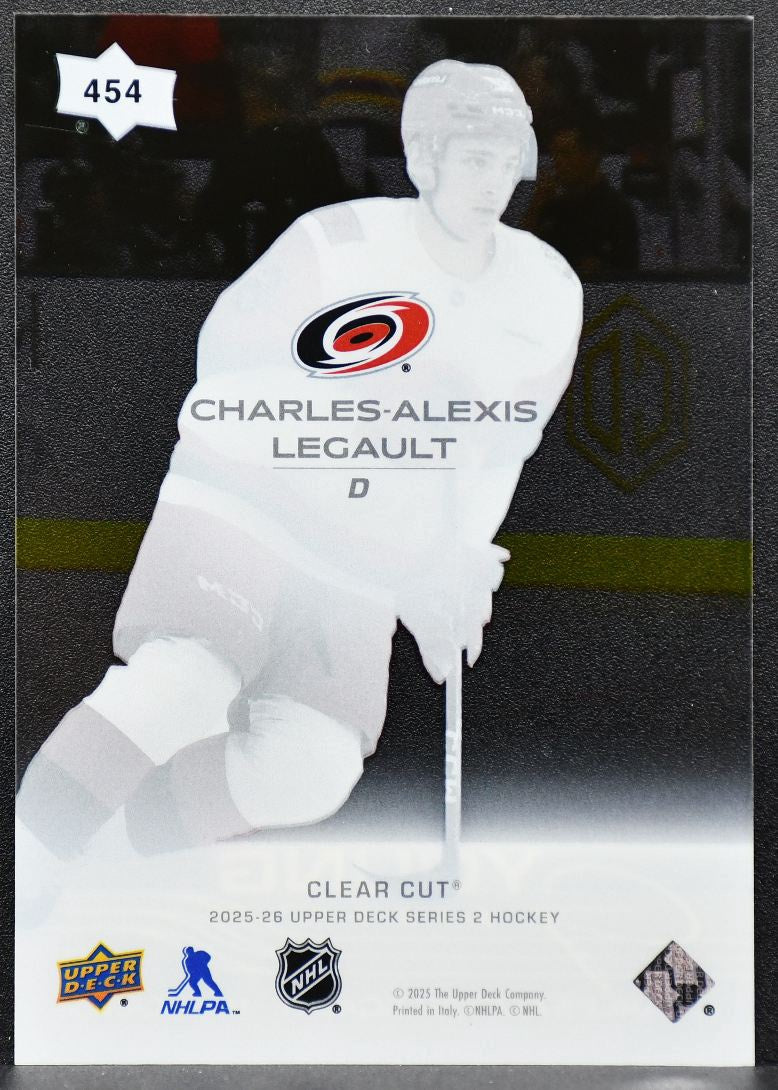 25-26 UD Series 2 Young Guns Clear Cut Charles-Alexis Legault 454 Hurricanes RC 9362