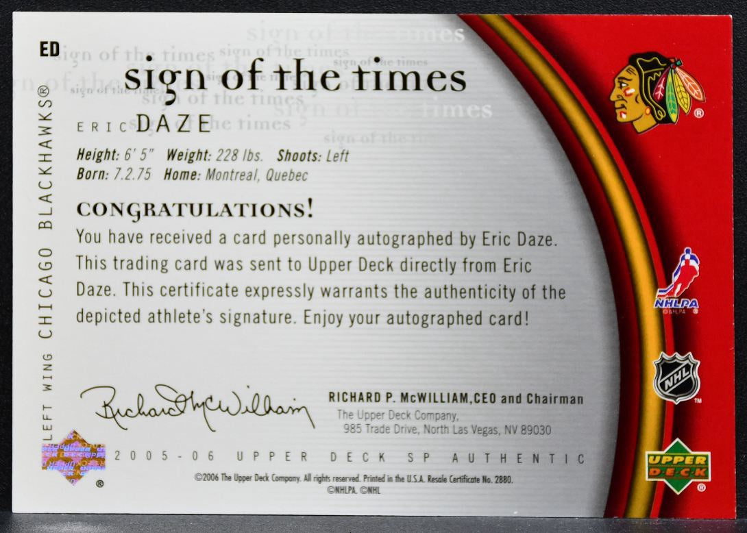 2005-06 SP Authentic Sign of the Times Eric Daze ED Chicago Blackhawks Auto 0093