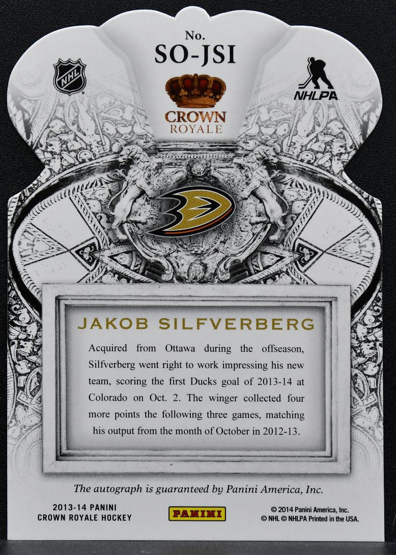 2013-14 Panini Crown Royale Sovereign Sigs Jakob Silfverberg Ducks Auto 1320