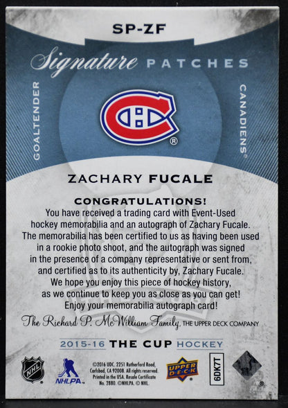 2015-16 UD The Cup Signature Patches Zachary Fucale SP-ZF Canadiens Auto 04/99